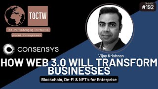 BLOCKCHAIN amp WEB 30 FOR ENTERPRISE  VIJAY KRISHNAN  DIR OF TECHNOLOGY CONSENSYS [upl. by Aiveneg]