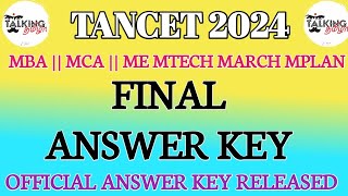 TANCET 2024  CEETA PG 2024  OFFICIAL FINAL ANSWER KEY RELEASEDMBA MCA ME MTECHtalkingtamila [upl. by Zrike854]