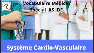 Aide soignant quotVocabulaire Médical du système Cardio Vasculairequot [upl. by Eremahs]