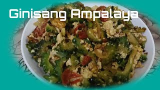 Ginisang Ampalaya na may itlog Walang pait kahit ampalaya Masarap at Masustsnsya [upl. by Jocko]