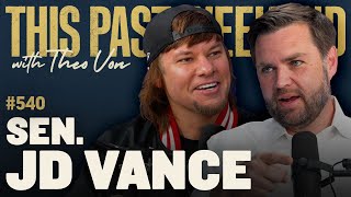 Sen JD Vance  This Past Weekend w Theo Von 540 [upl. by Margarida]