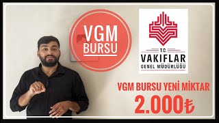 VGM BURSU YENİ MİKTAR2000₺ KYK BURSU İLE VGM BURSU BERABER ALINABİLİR Mİ VGM BURS BAŞVURUSU [upl. by Adnalu]