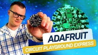 Adafruit Circuit Playground Express The Ultimate Microcontroller for Beginners [upl. by Atterual]