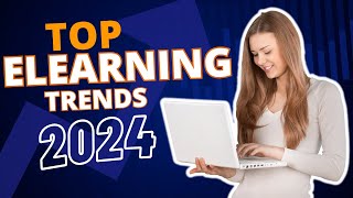 Top ELearning Trends for 2024  Artificial Intelligence [upl. by Adlecirg22]