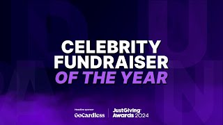 2024 GoCardless JustGiving Awards CELEBRITY FUNDRAISER OF THE YEAR [upl. by Afihtan]