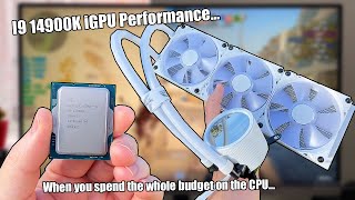 Gaming with the i9 14900Ks Integrated Graphics [upl. by Par558]