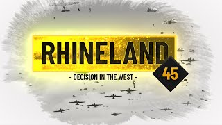 Rhineland 45 Decision in the West Trailer WW2 Documentary Germany 1945 [upl. by Prue34]