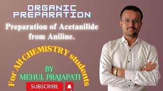 Preparation of Acetanilide From Aniline  Organic Preparation  For BSc and MSc Students [upl. by Pelag758]