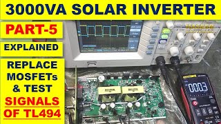 448 3000VA Solar INVERTER Repair amp Signals Checking EXPLAINED Part 5 [upl. by Ijic712]