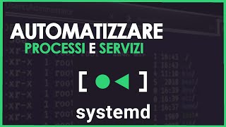 COME ESEGUIRE PROCESSI ALL AVVIO  AUTOMAZIONI CON SYSTEMD [upl. by Gurias]