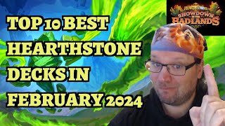 TOP 10 BEST Hearthstone Decks in Standard in February 2024 [upl. by Cowles]