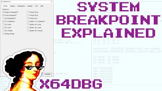 x64dbg System Breakpoint Explained [upl. by Odrarej747]