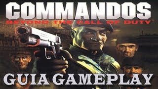 Commandos Beyond the Call of Duty  Nivel 1 12 Español [upl. by Luap558]