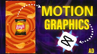 Motion Graphics  Lays Chips in CapCut Full Tutorial 2024 [upl. by Notgnilra]