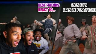 SHOWING MY BESTFRIENDS THE RUN BTS DANCE PRACTICE FOR THE FIRST TIME LEGENDARY REACTION [upl. by Chessa]