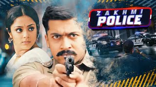 ZAKHMI POLICE  Full Movie Superhit Hindi Dubbed Action Movie  Suriya Jyothika Ramya Krishnan [upl. by Vevina]