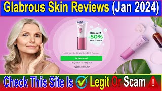 Glabrous Skin Reviews Jan 2024 See  Legit Or Another Scam  Scam Advice [upl. by Wentworth]