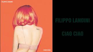 Ciao Ciao Lyric Video de Filippo Landini [upl. by Etnomed]