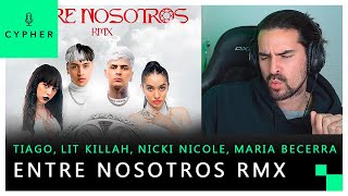 REACCIÓN a Tiago PZK LIT killah Maria Becerra Nicki Nicole  Entre Nosotros REMIX Video Oficial [upl. by Ronalda]