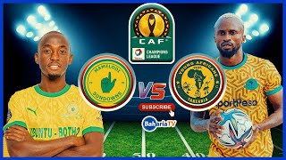 🔴 LIVE MAMELOD SUNDOWNS  0  vs  0  Pts  32  YANGA SC ROBO FAINALI KLABU BINGWA AFRIKA [upl. by Feirahs]