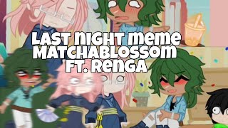 Last night skit  MatchaBlossom Sk8 the infinity gacha  254 subs speciallll [upl. by Nahgeem]