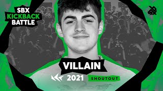 VILLAIN 🇺🇸  Lets Talk  SBX KICKBACK BATTLE 2021 [upl. by Odelle]