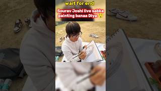 Sabka live painting bana diya Sourav Joshi me 😲 Sourav ka crash mil gaya live shortsvideo ytfeed [upl. by Moscow]