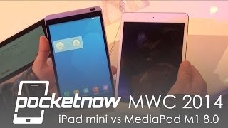 iPad mini vs Huawei MediaPad M1 80  MWC 2014  Pocketnow [upl. by Ayama]