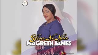 Magreth James  YESU NI NJIA Official Audio [upl. by Nnylylloh]