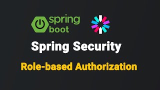 Spring Boot 3 Spring Security  Rolebased Authorization [upl. by Yleme877]