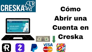 Cómo Abrir Cuenta Virtual En Dólares en CRESKA  Recibe Zelle Reserve PayPal y más 2023 [upl. by Hartill]