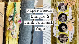 Paper Bead Dangle amp A Junk Journal PageJunk Journal Snacks 77 [upl. by Attela]