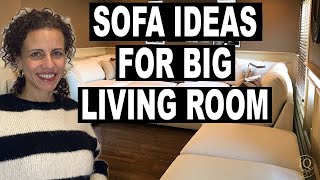 Sofa Ideas For BIG Living Room Plus The PROS And CONS You Need To Know [upl. by Chalmers]