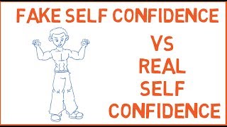 Fake Self Confidence VS Real Self Confidence [upl. by Robison608]