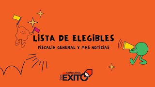 Listas De Elegibles Concurso Fiscalia General y Mas Noticias [upl. by Nylla982]