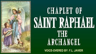 CHAPLET OF ST RAPHAEL THE ARCHANGEL [upl. by Maro829]