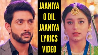 Jaaniya O Dil Jaaniya Lyrics Video Ep 347 Imlie [upl. by Clancy]