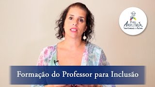 Formação do Professor para Inclusão Eis a questão 02 [upl. by Korb]