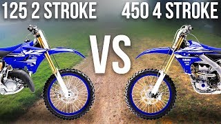 125 2 STROKE VS 450 4 STROKE [upl. by Rickie]