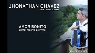 JHONATHAN CHAVEZ  AMOR BONITO [upl. by Hallette]