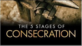 Consecration  Session 1 Stage 1 Salvation Part 1 [upl. by Ennagrom]