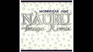 Nauruan Song  Image remix [upl. by Duky545]