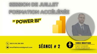 Formation Power BI  Session Juillet Séance  2 [upl. by Guerra]