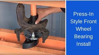 Proper installation of pressin style front wheel bearing [upl. by Alrahc]