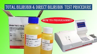 Bilirubin Total amp Direct Bilirubin Test Procedure  কিভাবে Biochemistry Analyzer এ Program করবেন [upl. by Tiana]