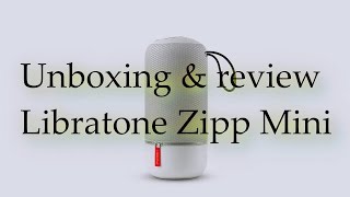 Unboxing y review Libratone Zipp Mini [upl. by Ayhtak]