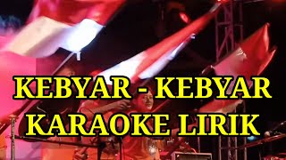 KEBYAR KEBYAR Gombloh  KARAOKE  LIRIK [upl. by Tadio]