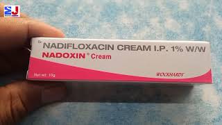 Nadoxin Cream  Nadifloxacin 1Cream  Nadoxin Cream uses side effects benefit Review Hindi [upl. by Etnaed]