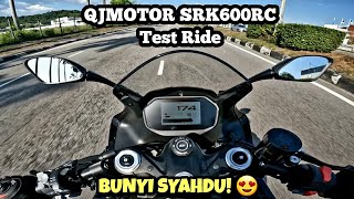 QJMOTOR SRK600RC Malaysia  TEST RIDE  BUNYI SYAHDU [upl. by Corene707]