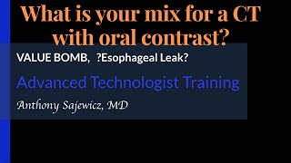 CT for esophageal leak what mix of contrast should you use [upl. by Chyou]